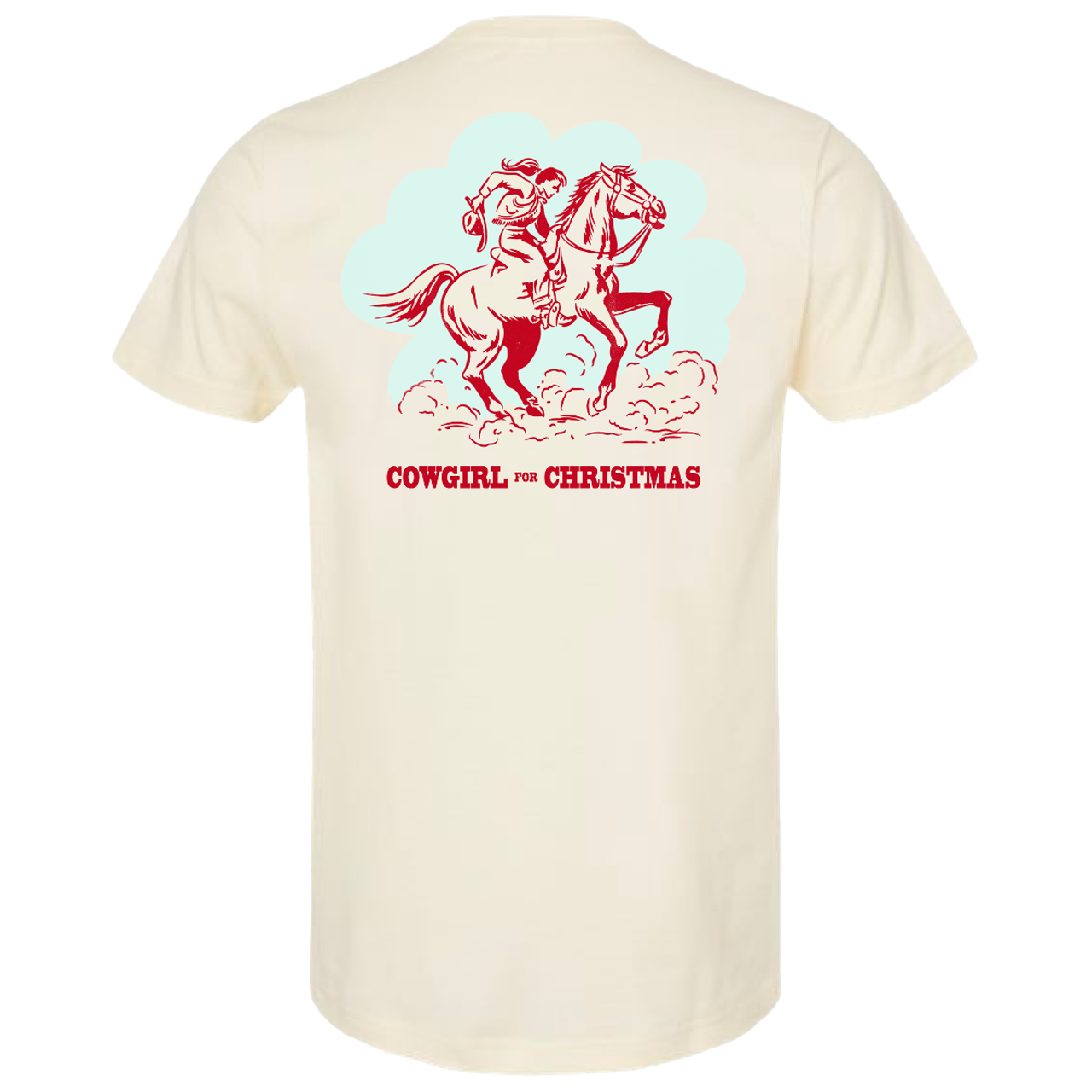 Cowgirl For Christmas Natural Tee